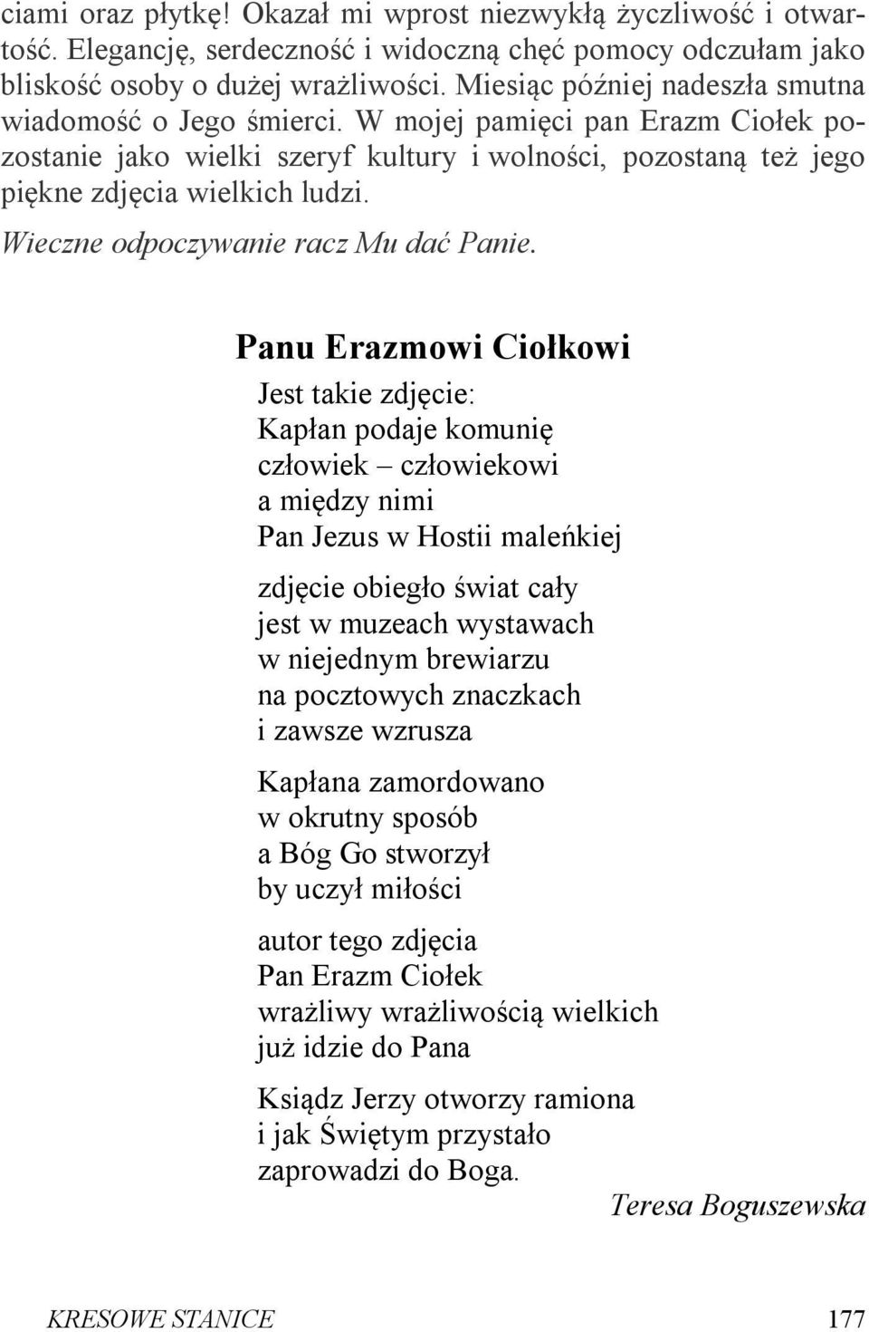 Wieczne odpoczywanie racz Mu dać Panie.