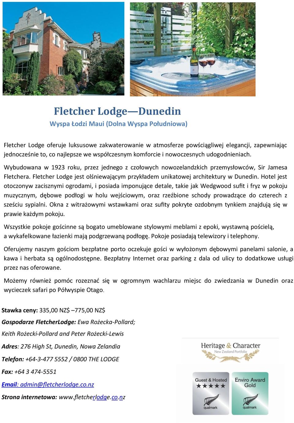 Fletcher Lodge jest olśniewającym przykładem unikatowej architektury w Dunedin.