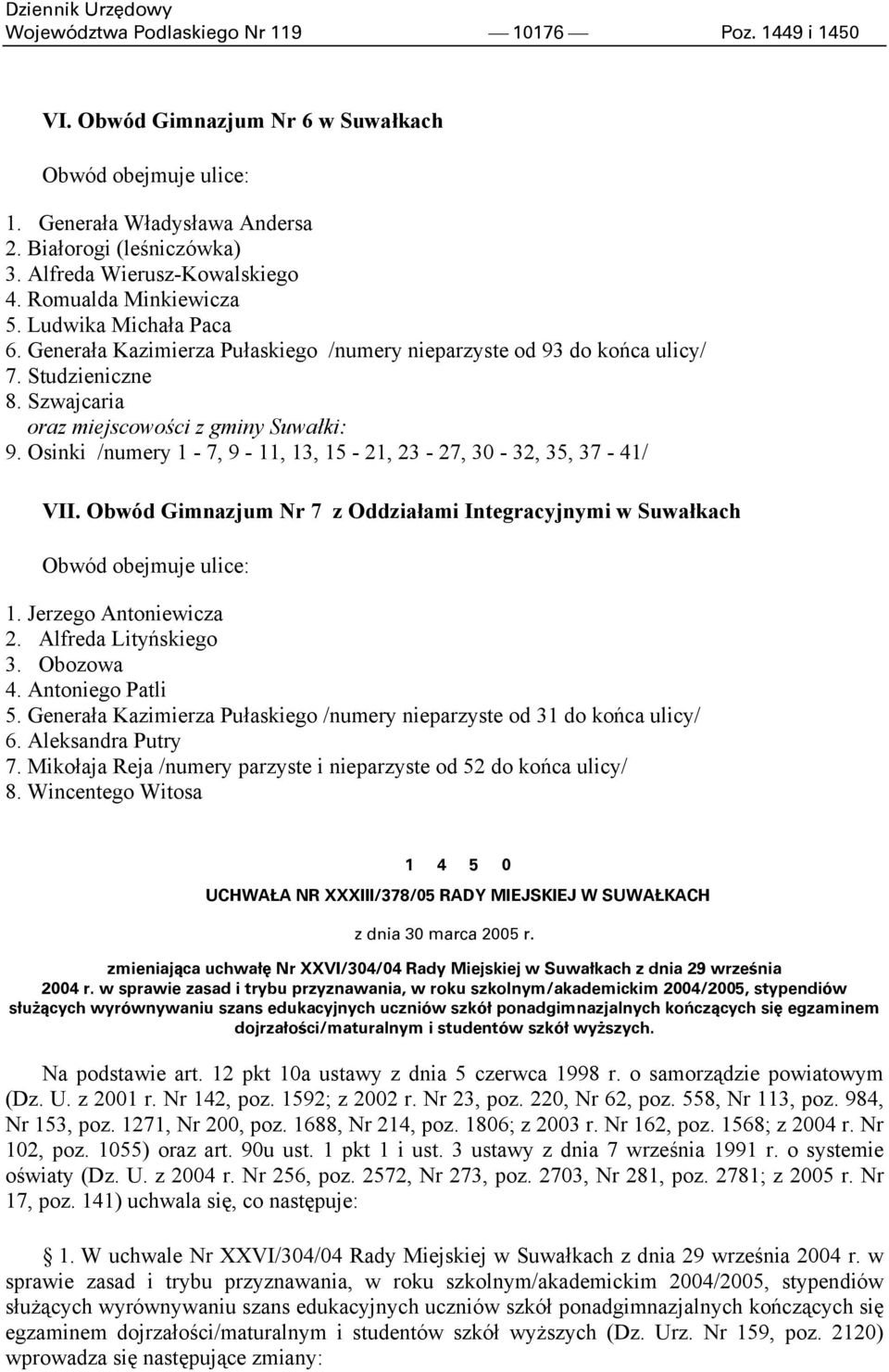 Szwajcaria oraz miejscowości z gminy Suwałki: 9. Osinki /numery 1-7, 9-11, 13, 15-21, 23-27, 30-32, 35, 37-41/ VII.