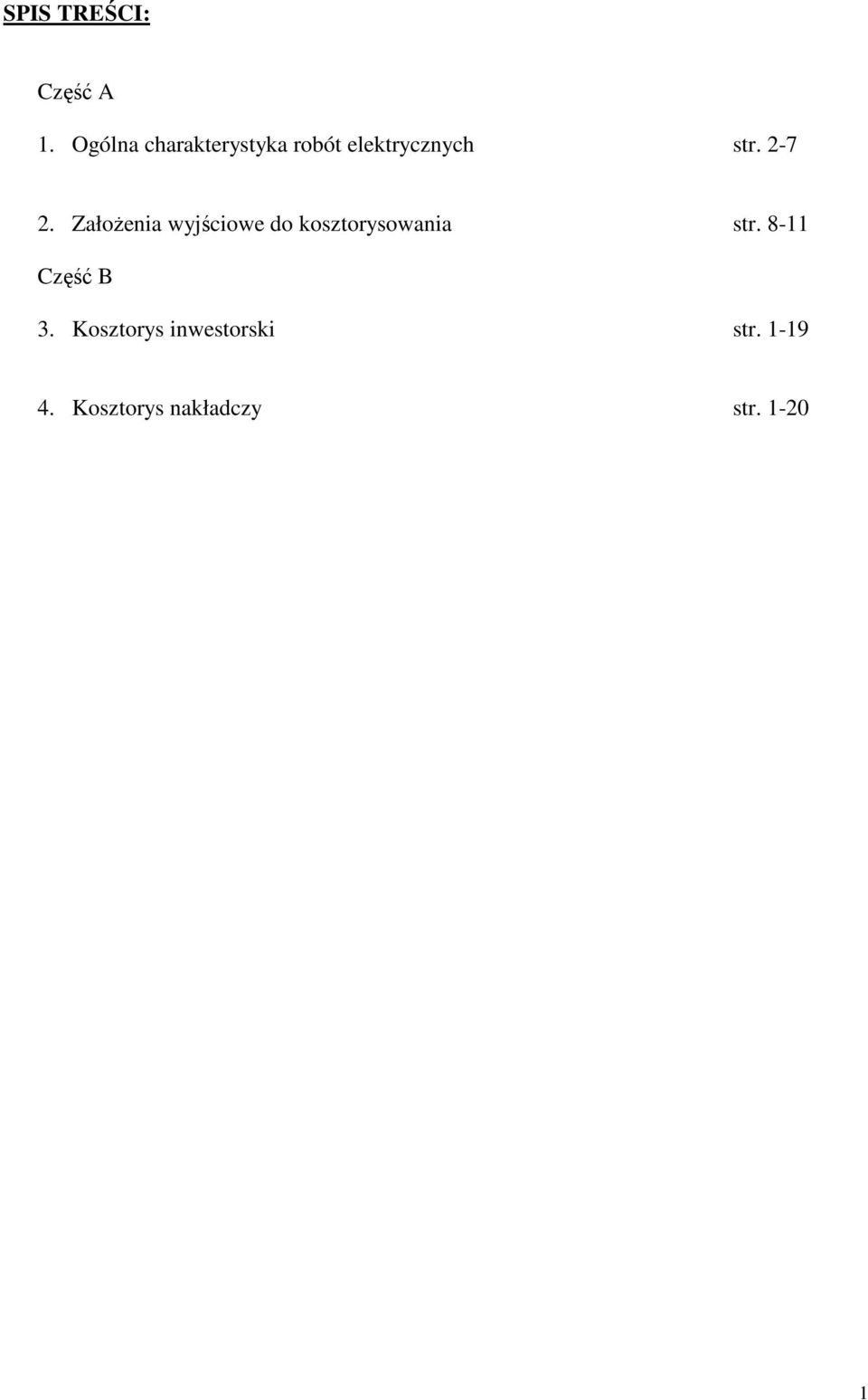 2-7 2. ZałoŜenia wyjściowe do kosztorysowania str.