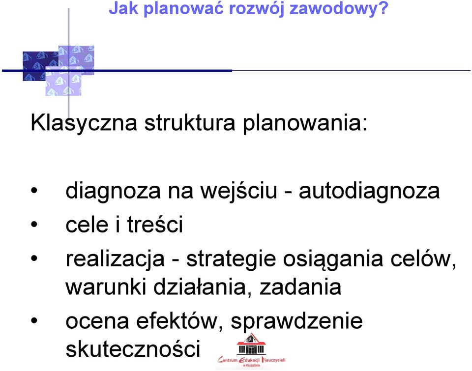 autodiagnoza cele i treści realizacja - strategie