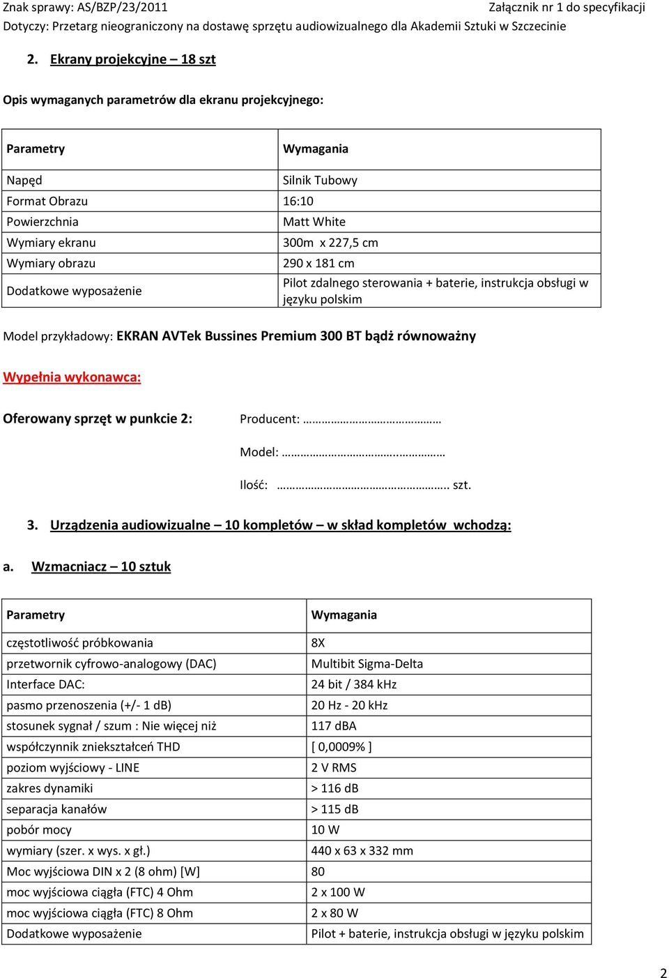 Urządzenia audiowizualne 10 kompletów w skład kompletów wchodzą: a.
