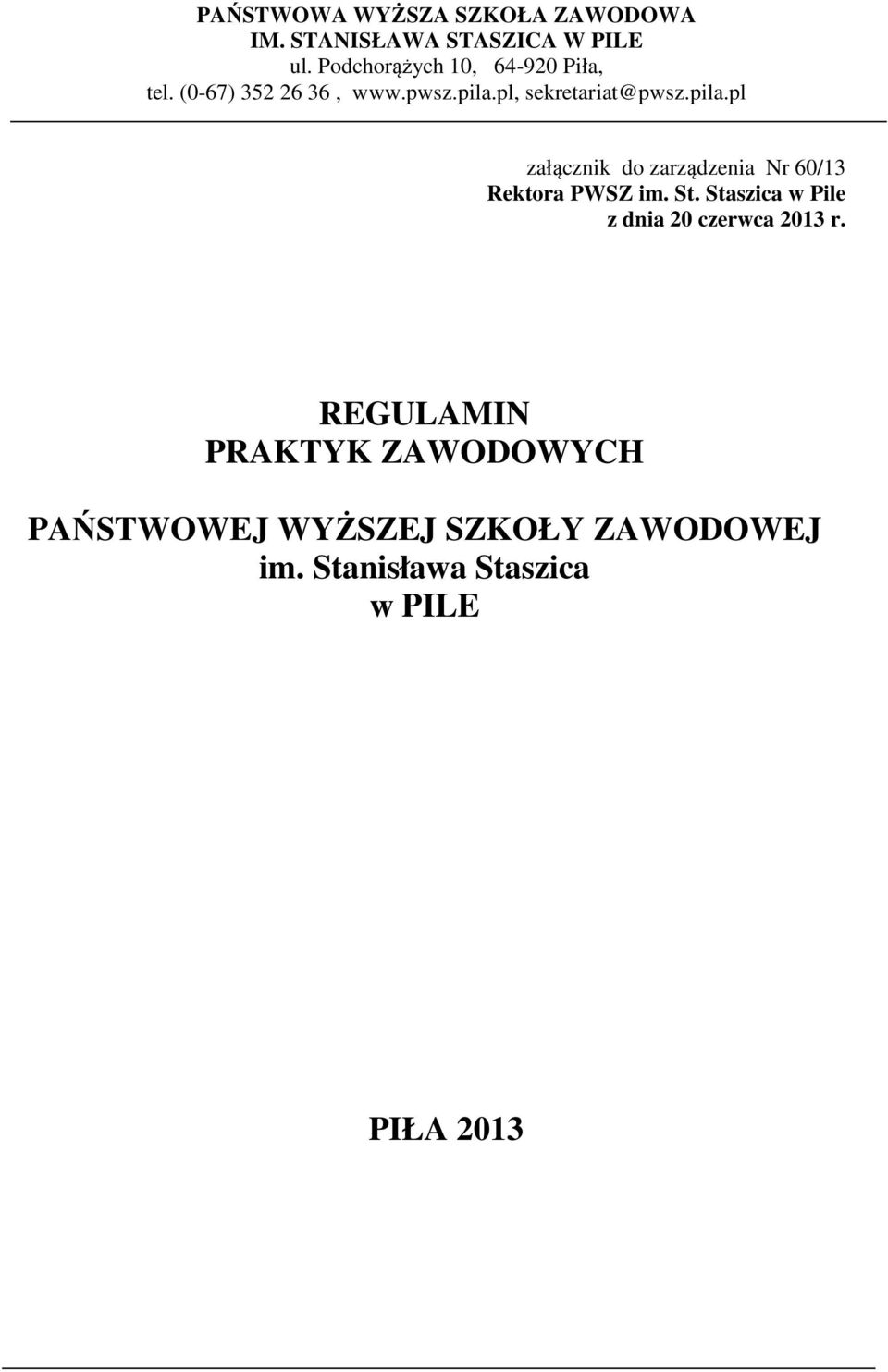 pila.pl załącznik do zarządzenia Nr 60/13 Rektora PWSZ im. St.