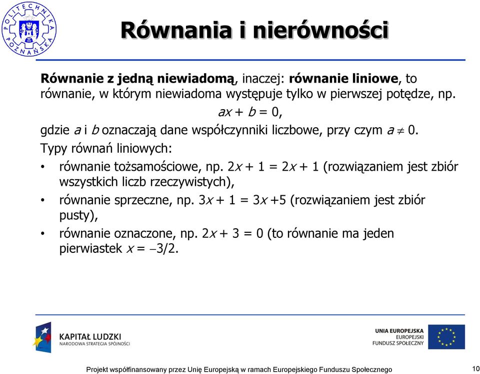 Typy równań liniowych: równanie tożsamościowe, np.