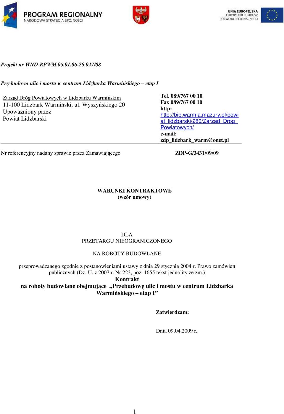 pl/powi at_lidzbarski/280/zarzad_drog_ Powiatowych/ e-mail: zdp_lidzbark_warm@onet.