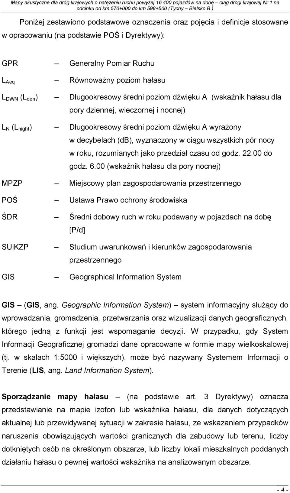 wszystkich pór nocy w roku, rozumianych jako przedział czasu od godz. 22.00 do godz. 6.