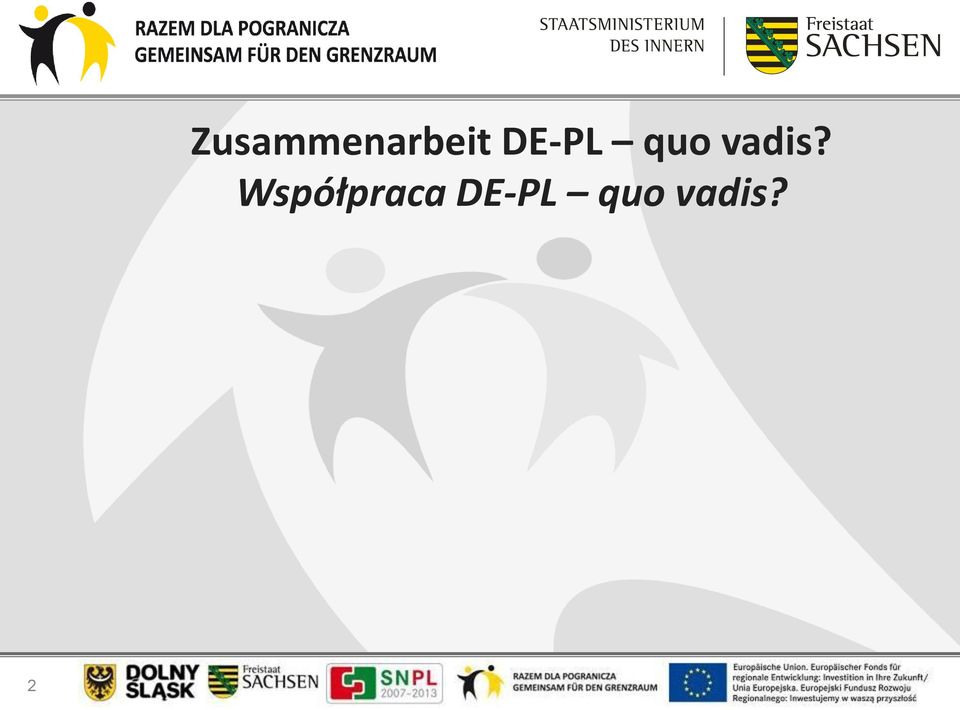 DE-PL quo vadis?