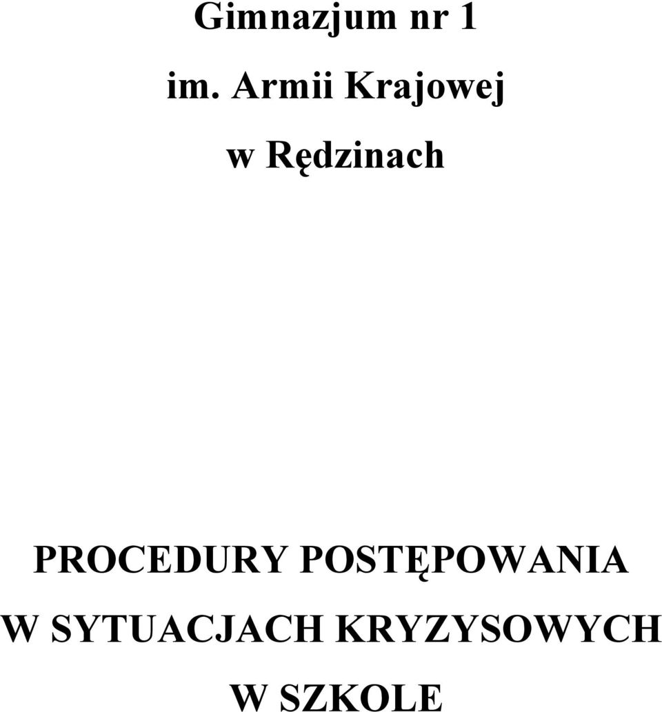 Rędzinach PROCEDURY