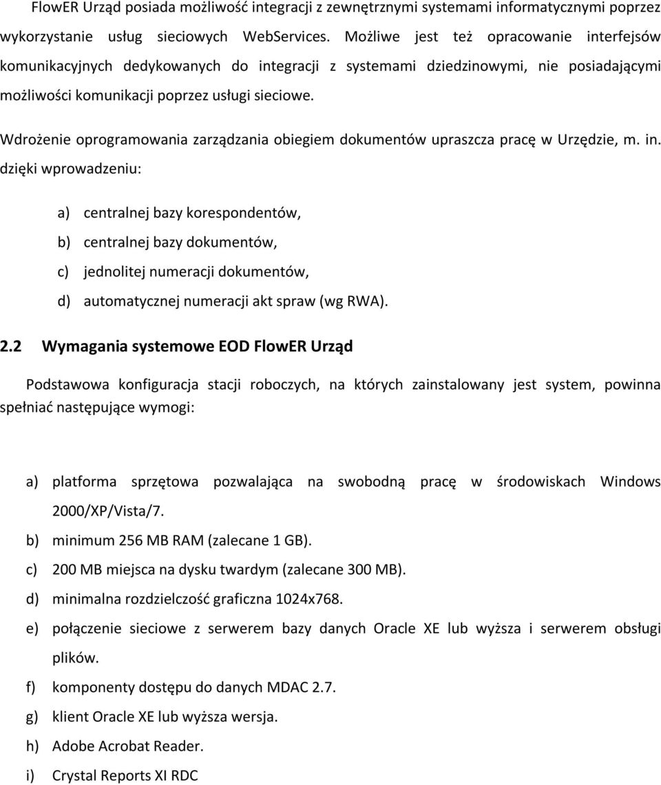 Wdrożenie oprogramowania zarządzania obiegiem dokumentów upraszcza pracę w Urzędzie, m. in.