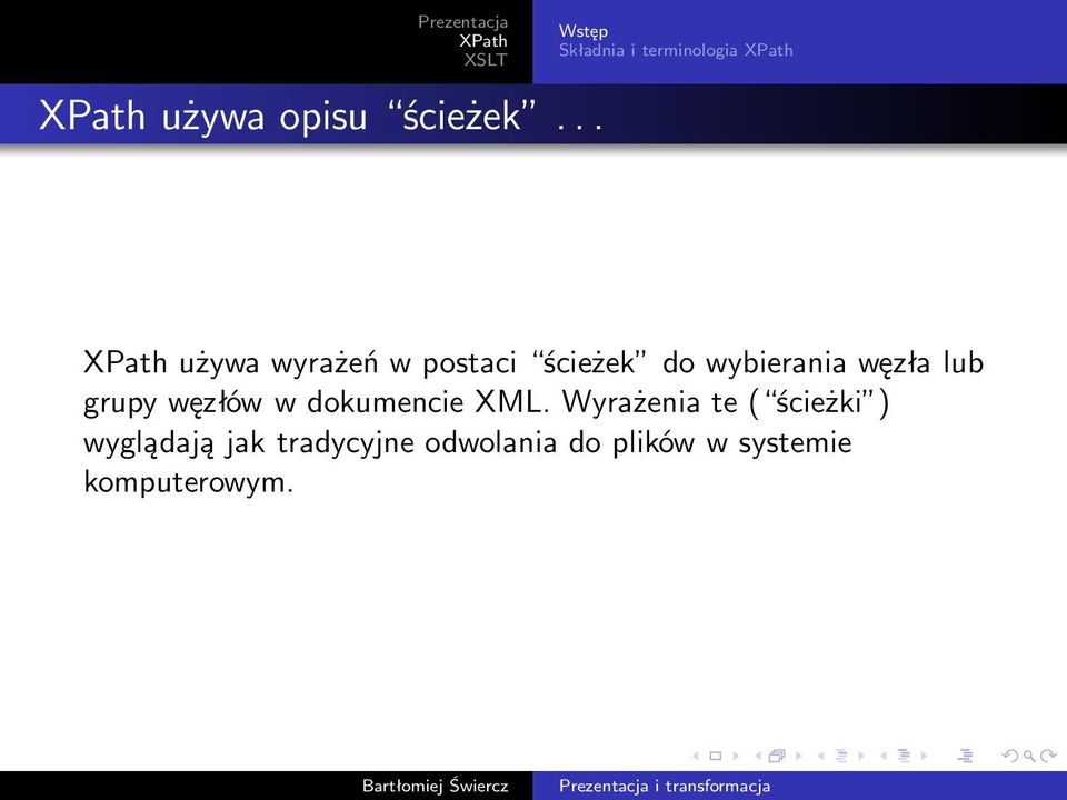 ścieżek do wybierania węzła lub grupy węzłów w