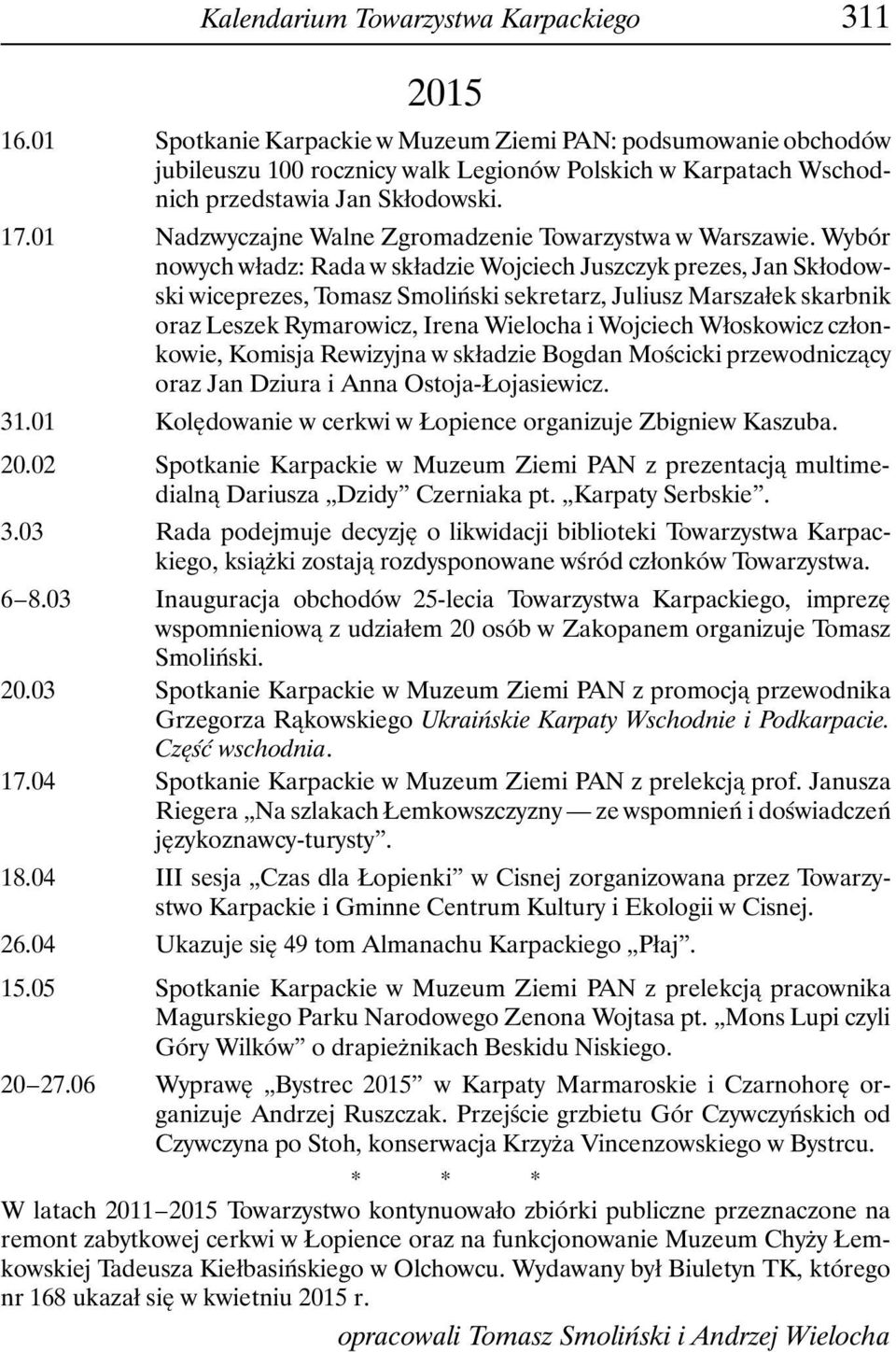 01 Nadzwyczajne Walne Zgromadzenie Towarzystwa w Warszawie.