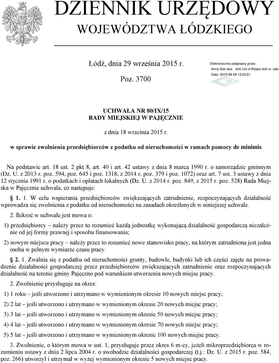 z 2013 r. poz. 594, poz. 645 i poz. 1318, z 2014 r. poz. 379 i poz. 1072) oraz art. 7 ust. 3 ustawy z dnia 12 stycznia 1991 r. o podatkach i opłatach lokalnych (Dz. U. z 2014 r. poz. 849, z 2015 r.