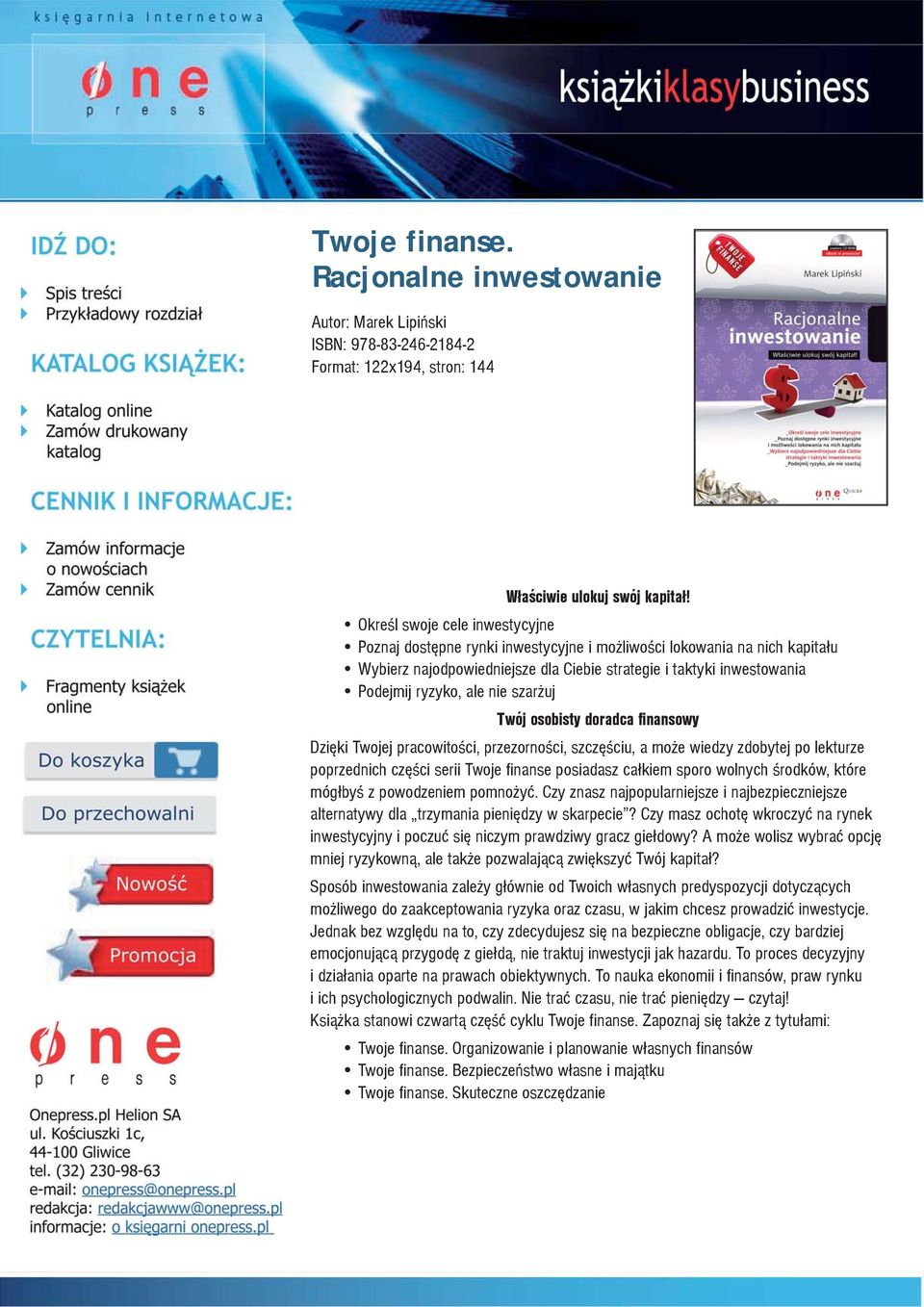 nie szar uj Twój osobisty doradca finansowy Dziêki Twojej pracowitoœci, przezornoœci, szczêœciu, a mo e wiedzy zdobytej po lekturze poprzednich czêœci serii Twoje finanse posiadasz ca³kiem sporo