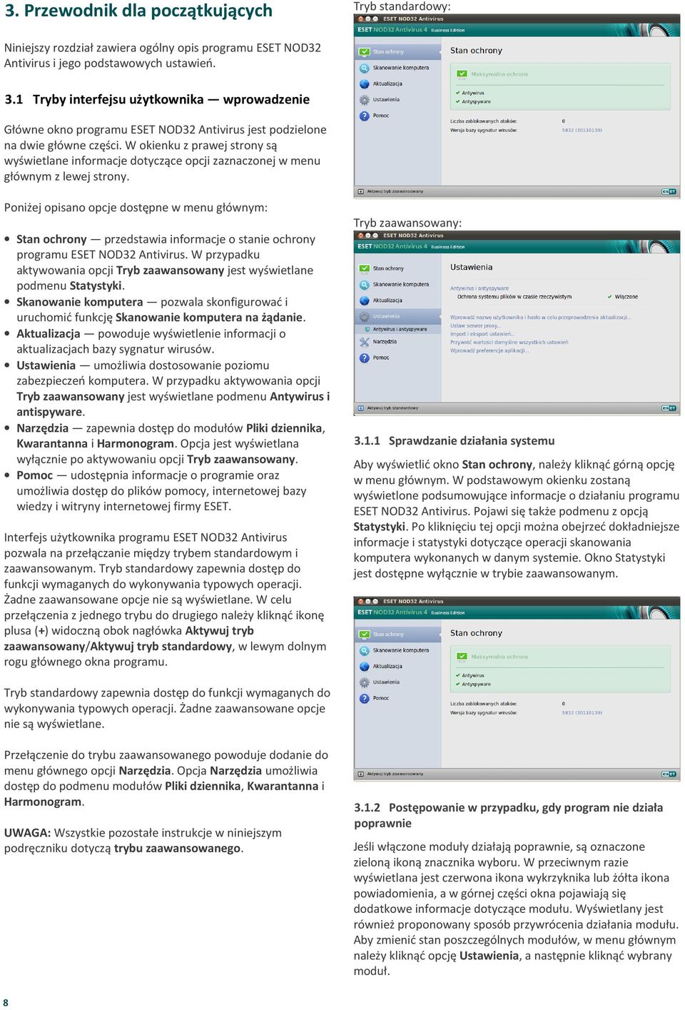 W okienku z prawej strony są wyświetlane informacje dotyczące opcji zaznaczonej w menu głównym z lewej strony.