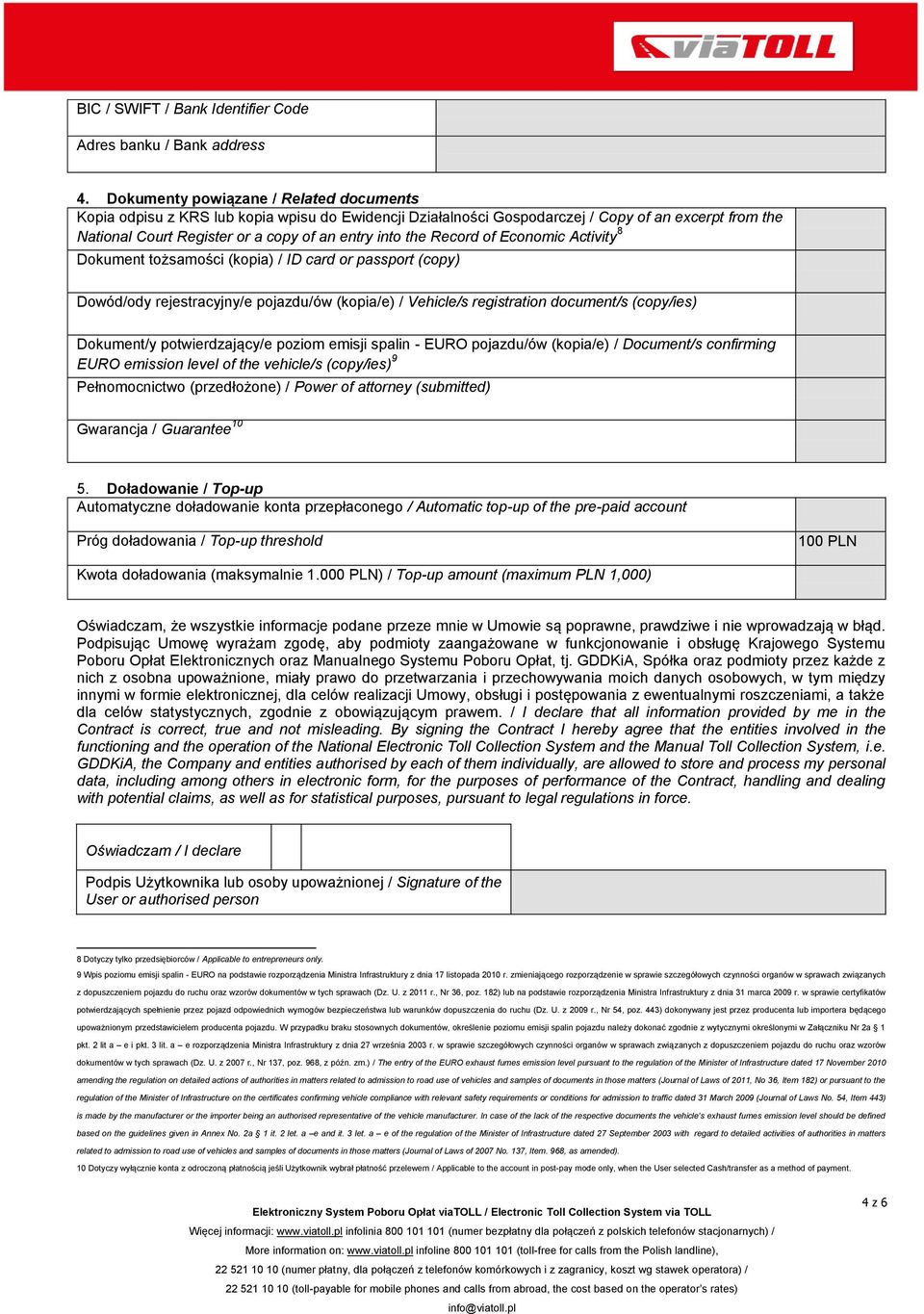 Record of Economic Activity 8 Dokument tożsamości (kopia) / ID card or passport (copy) Dowód/ody rejestracyjny/e pojazdu/ów (kopia/e) / Vehicle/s registration document/s (copy/ies) Dokument/y