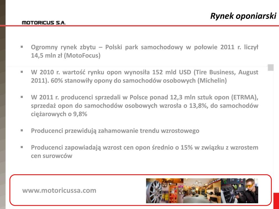 producenci sprzedali w Polsce ponad 12,3 mln sztuk opon (ETRMA), sprzedaż opon do samochodów osobowych wzrosła o 13,8%, do samochodów