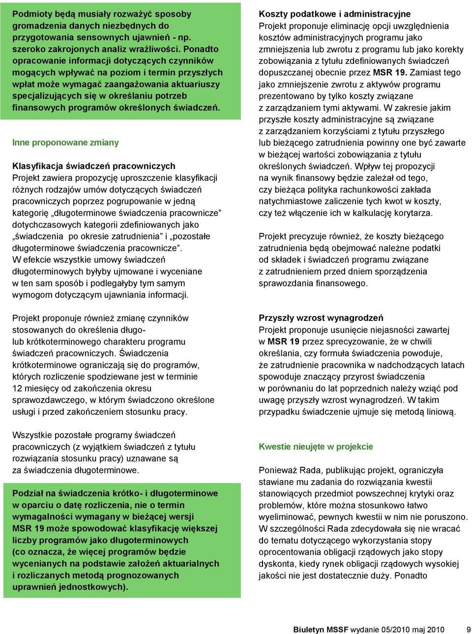 programów określonych świadczeń.