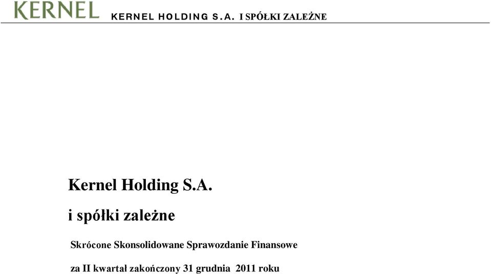 EŻNE Kernel Holding S.A.