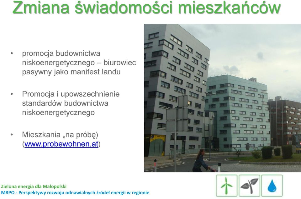 landu Promocja i upowszechnienie standardów budownictwa