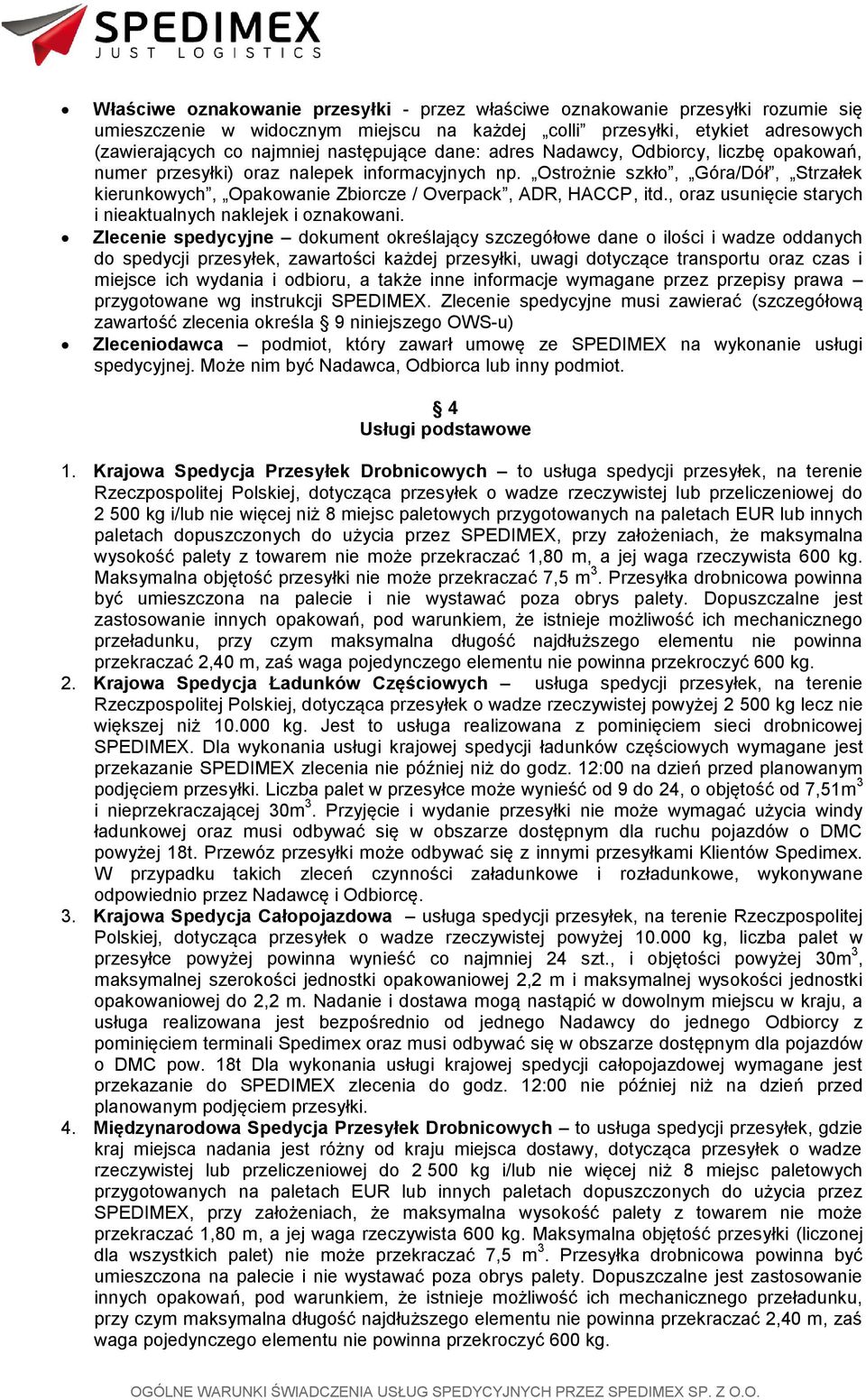 , oraz usunięcie starych i nieaktualnych naklejek i oznakowani.