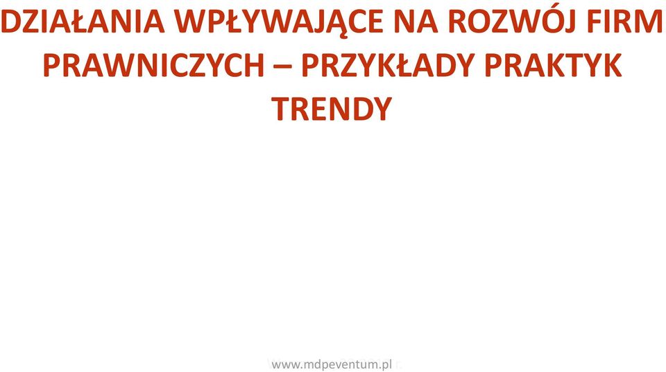 PRZYKŁADY PRAKTYK