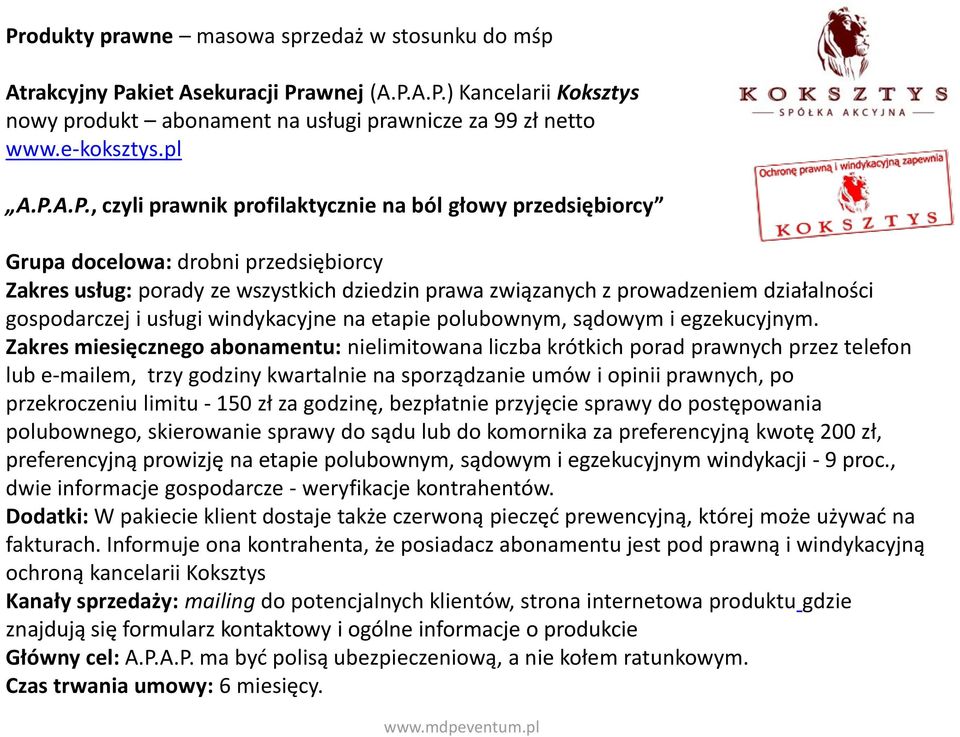 gospodarczej i usługi windykacyjne na etapie polubownym, sądowym i egzekucyjnym.