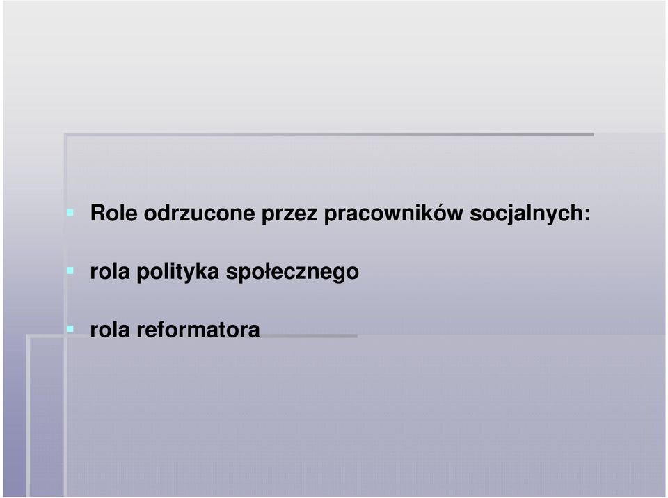 socjalnych: rola