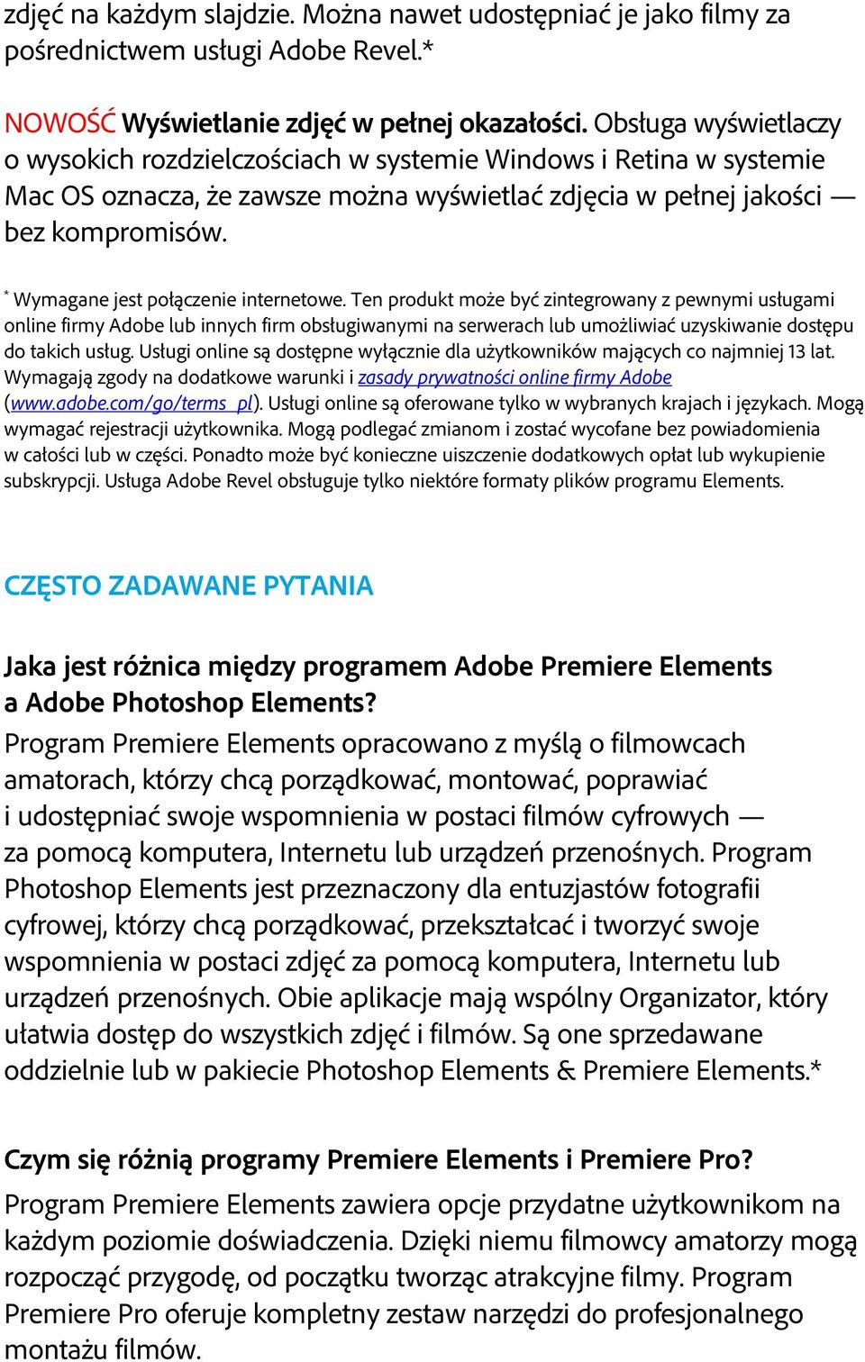 * Wymagane jest połączenie internetowe.