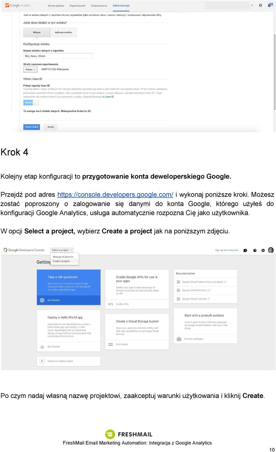 Możesz zostać poproszony o zalogowanie się danymi do konta Google, którego użyłeś do konfiguracji Google Analytics, usługa