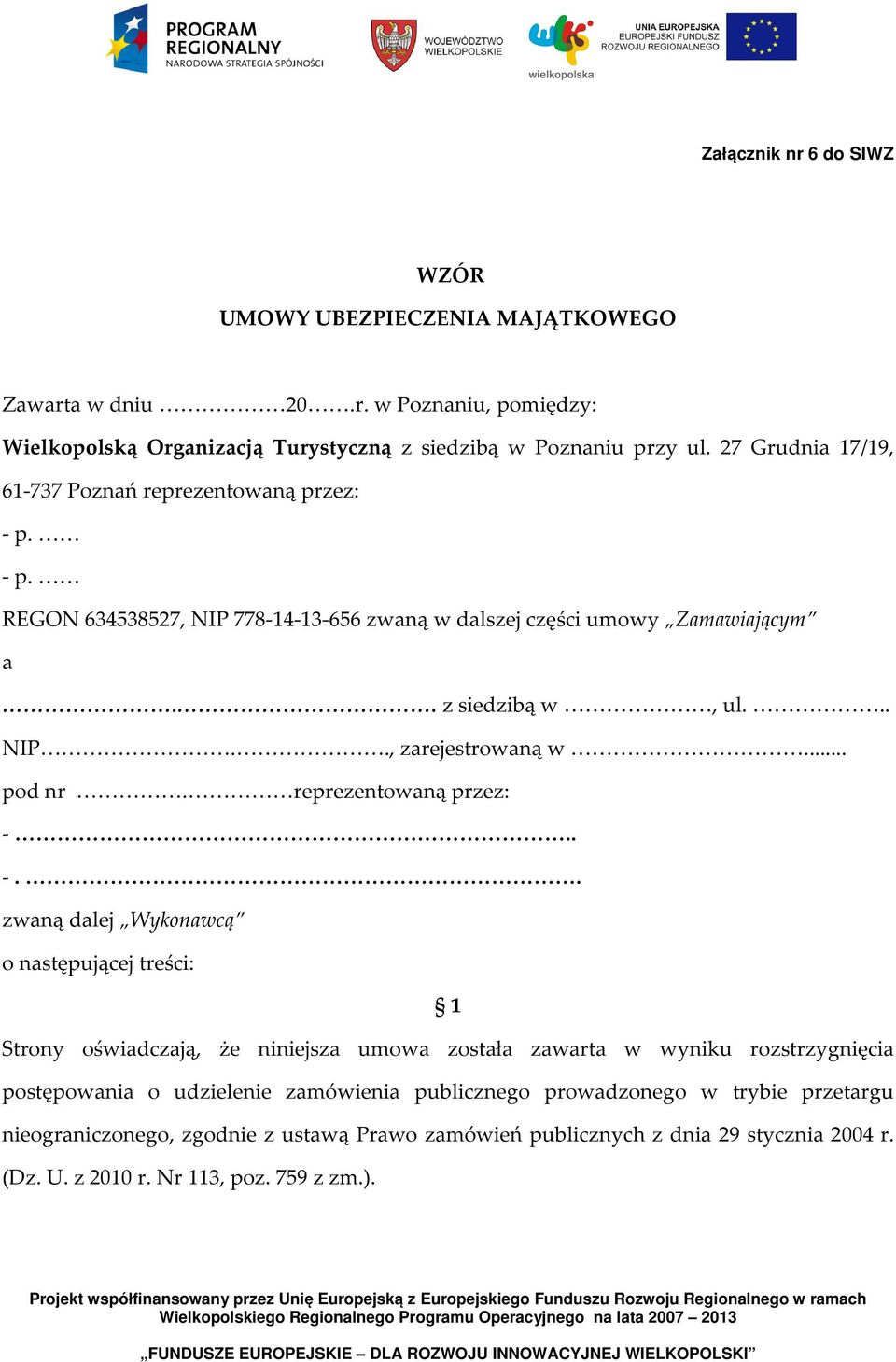 .. pod nr. reprezentowaną przez: -.