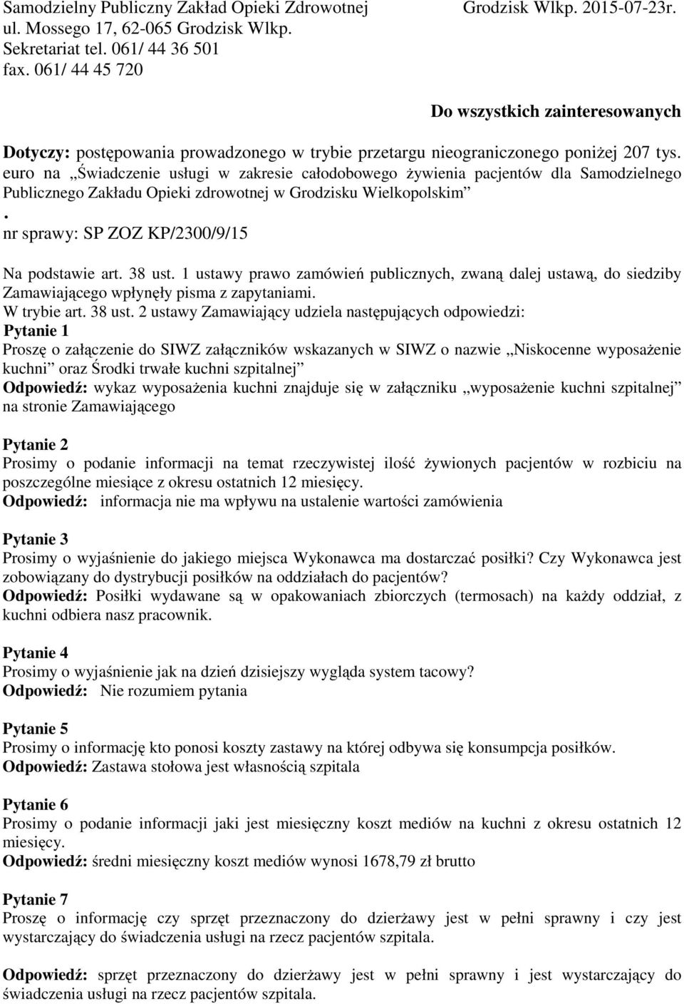 euro na Świadczenie usługi w zakresie całodobowego żywienia pacjentów dla Samodzielnego Publicznego Zakładu Opieki zdrowotnej w Grodzisku Wielkopolskim.