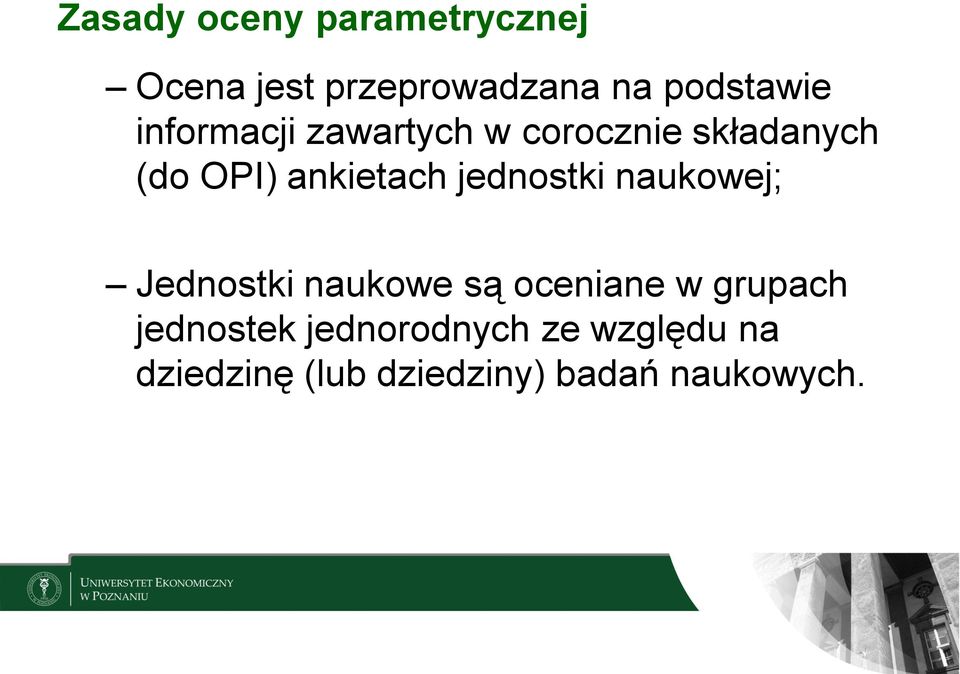 naukowej; Jednostki naukowe są oceniane w grupach jednostek