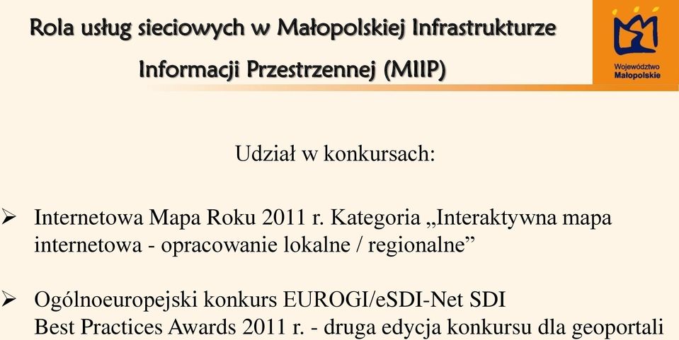 lokalne / regionalne Ogólnoeuropejski konkurs