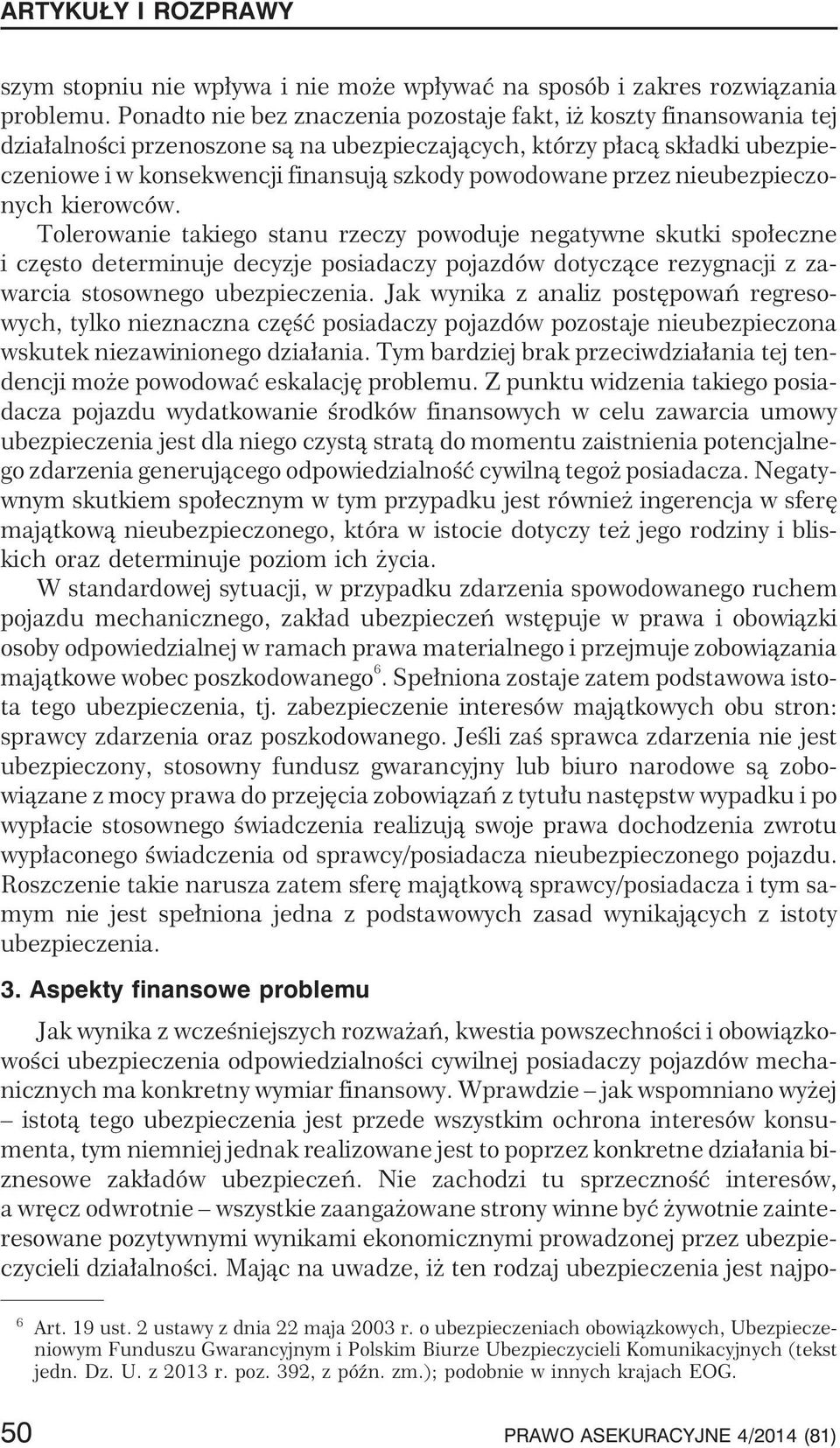 przez nieubezpieczonych kierowców.