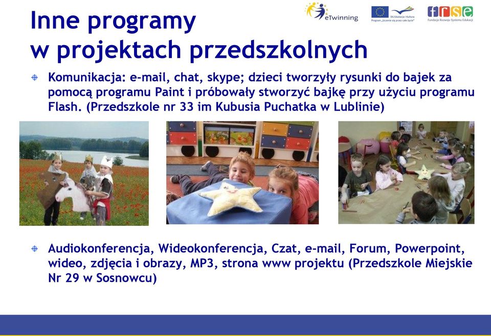 (Przedszkole nr 33 im Kubusia Puchatka w Lublinie) Audiokonferencja, Wideokonferencja, Czat,