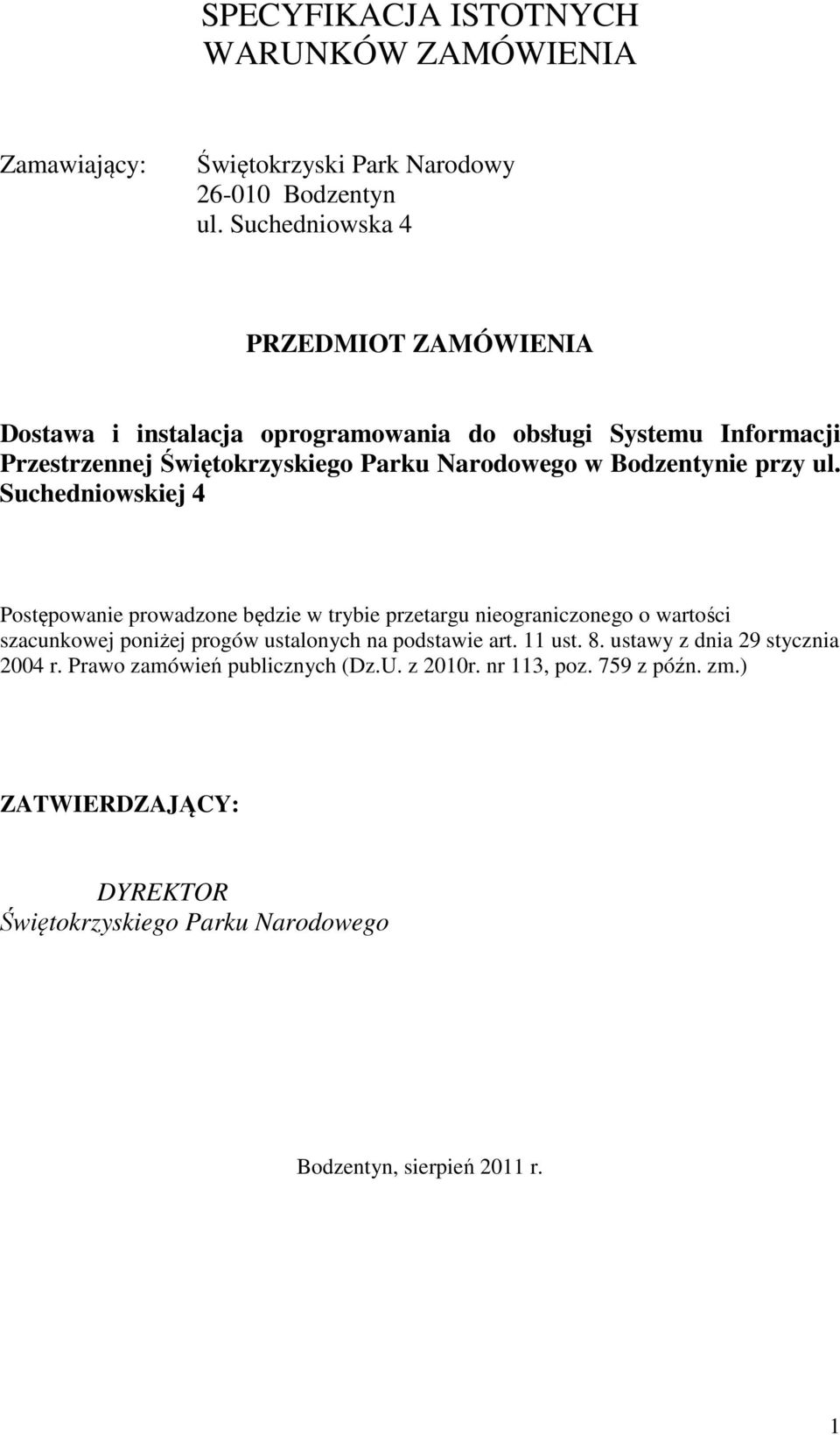 Bodzentynie przy ul.