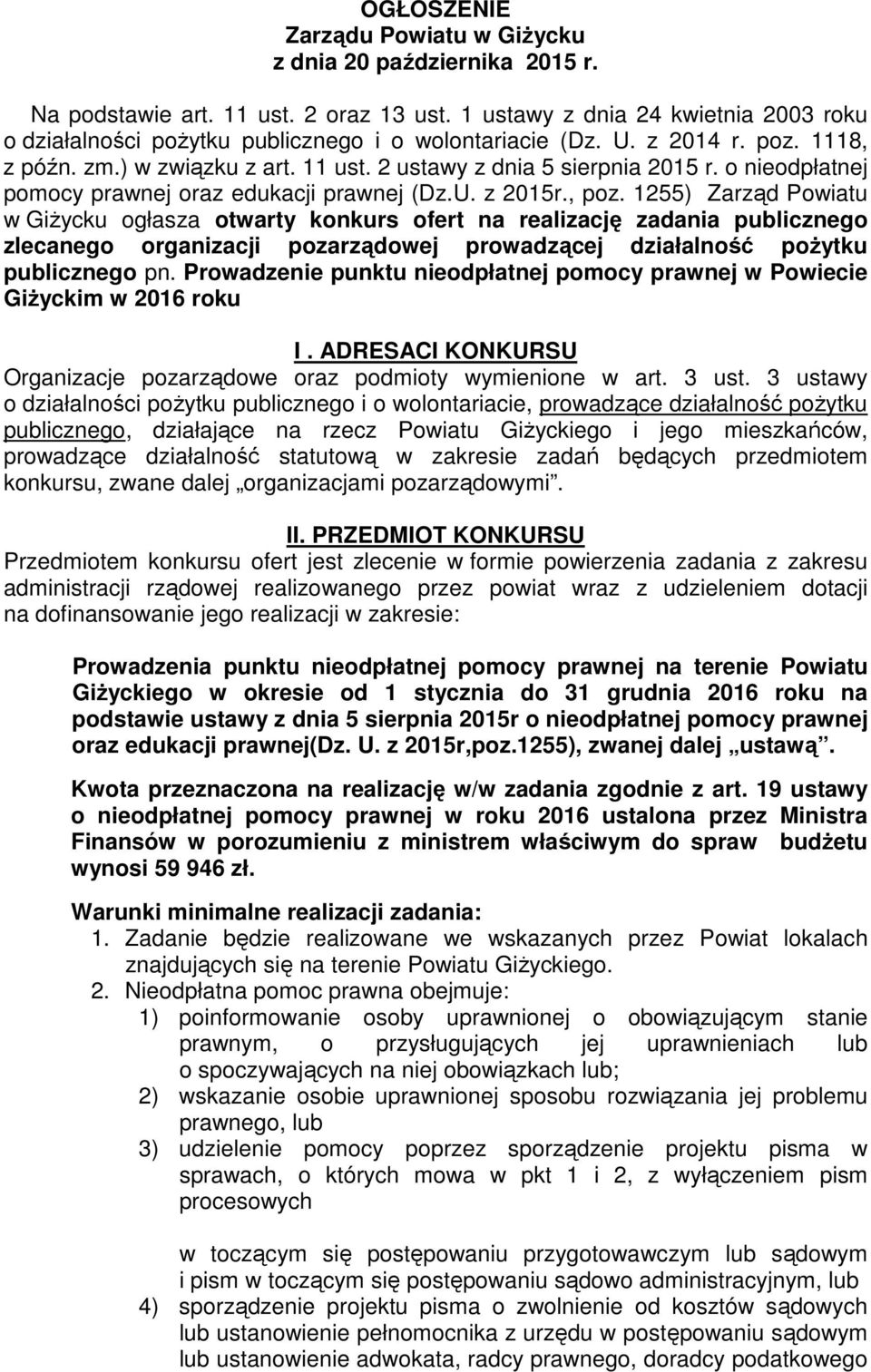 o nieodpłatnej pomocy prawnej oraz edukacji prawnej (Dz.U. z 2015r., poz.