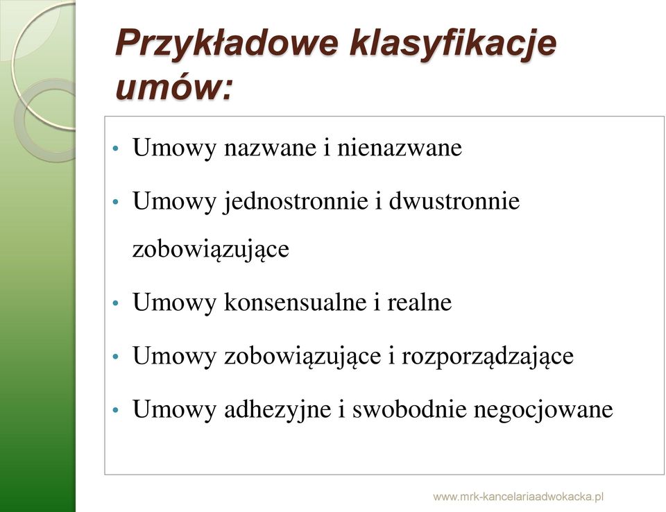 zobowiązujące Umowy konsensualne i realne Umowy