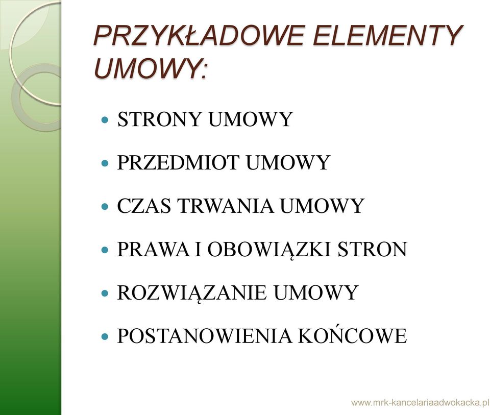 UMOWY PRAWA I OBOWIĄZKI STRON