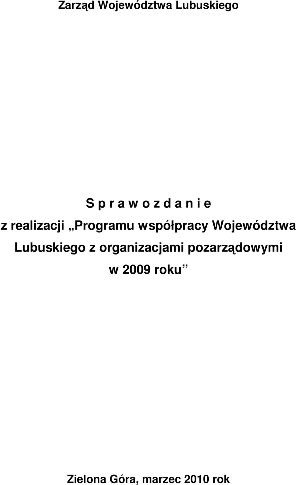 współpracy Województwa Lubuskiego z