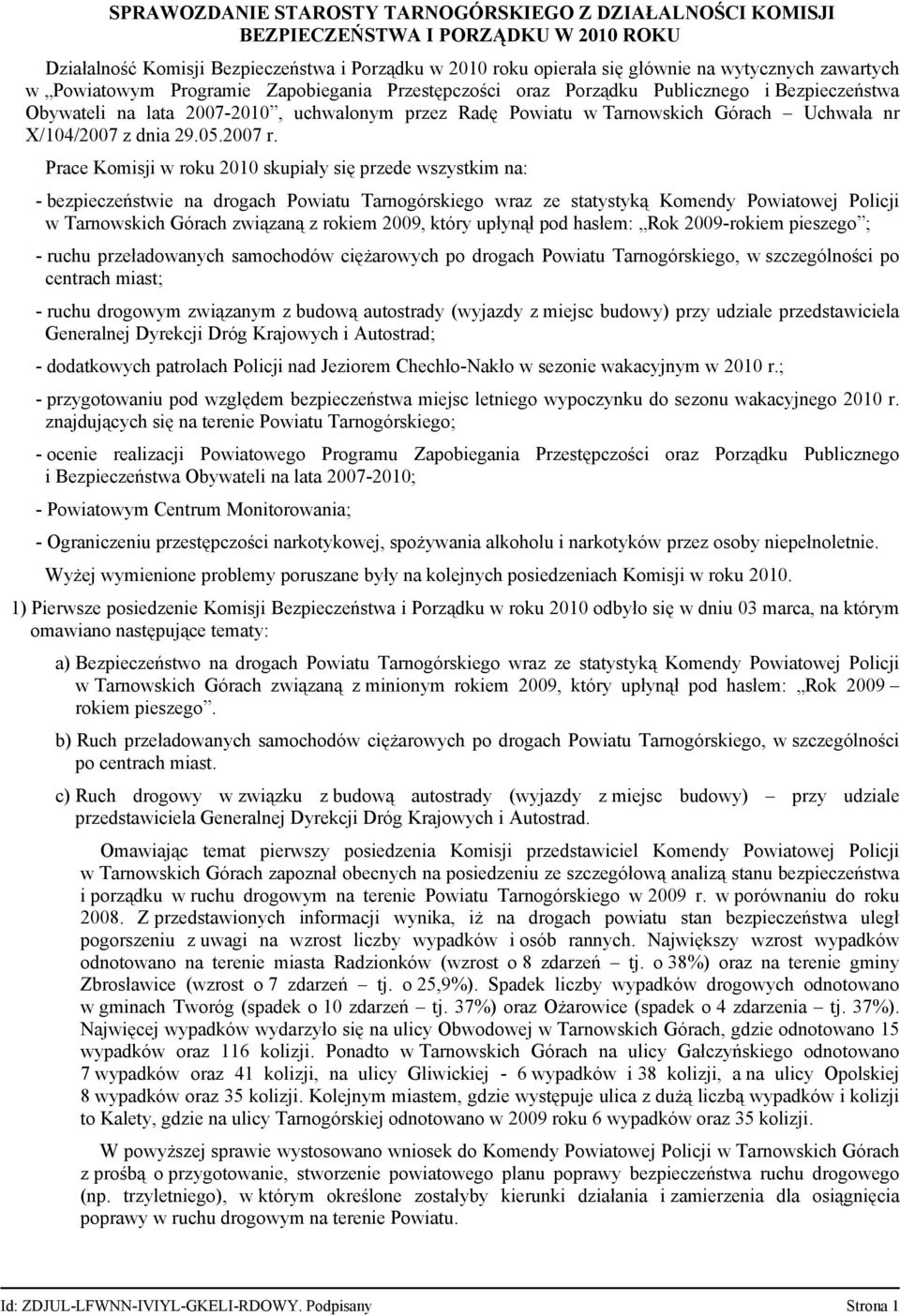 X/104/2007 z dnia 29.05.2007 r.