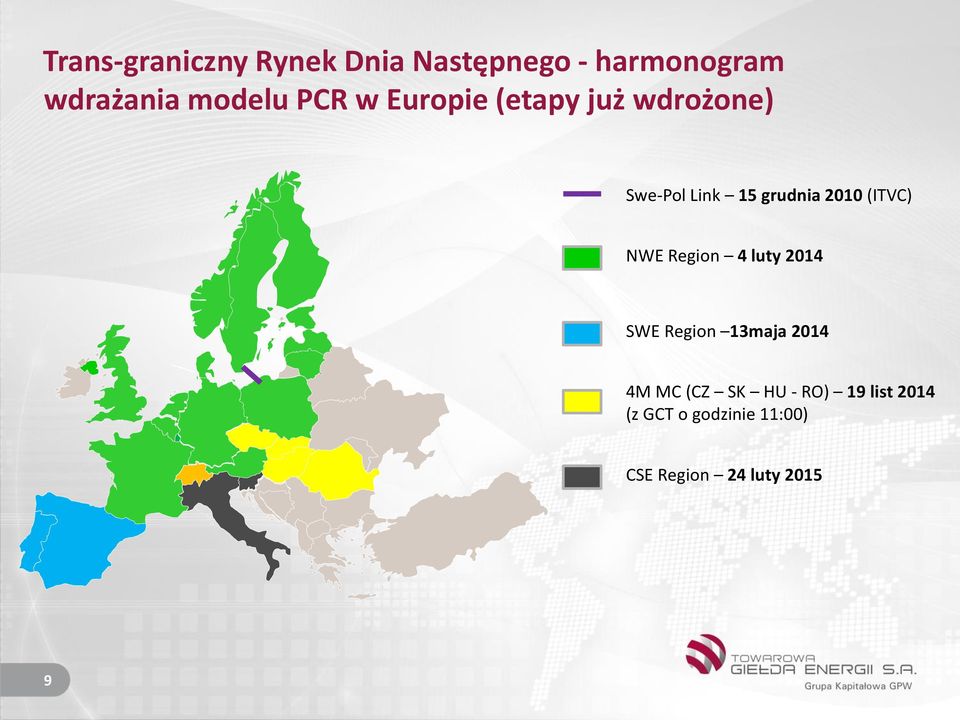 2010 (ITVC) NWE Region 4 luty 2014 SWE Region 13maja 2014 4M MC (CZ