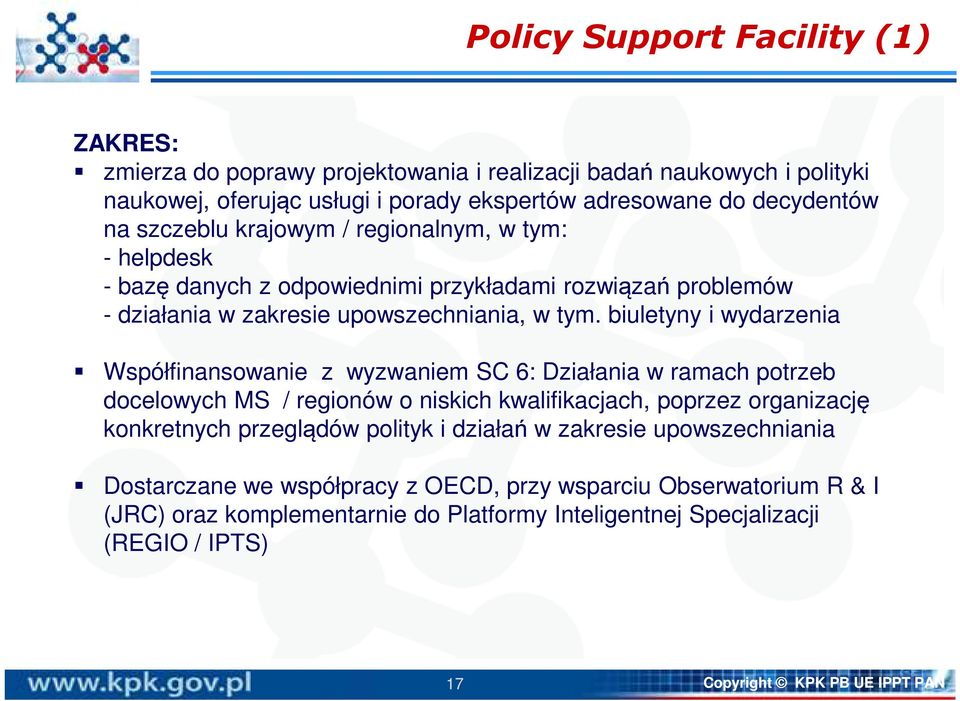 biuletyny i wydarzenia Współfinansowanie z wyzwaniem SC 6: Działania w ramach potrzeb docelowych MS / regionów o niskich kwalifikacjach, poprzez organizację konkretnych przeglądów