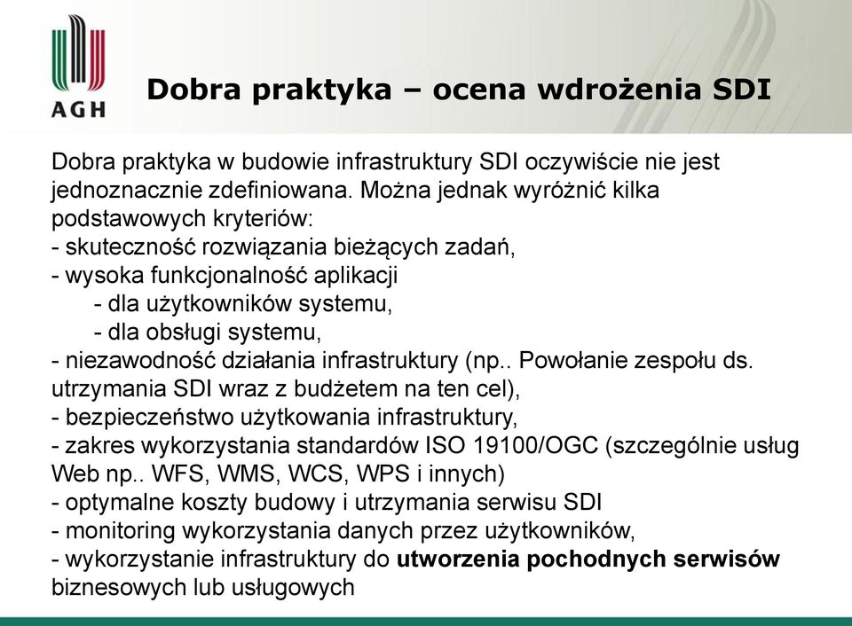 niezawodność działania infrastruktury (np.. Powołanie zespołu ds.