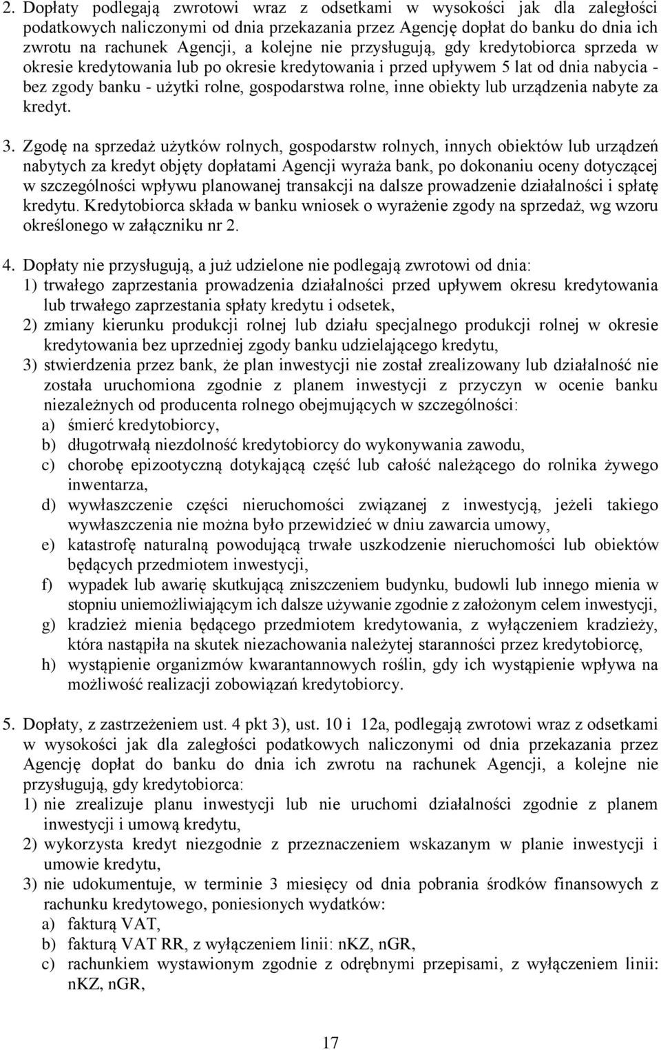 obiekty lub urządzenia nabyte za kredyt. 3.