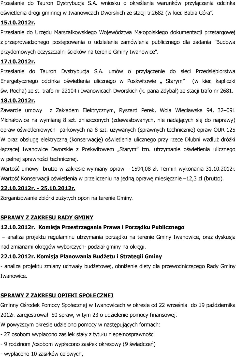 oczyszczalni ścieków na terenie Gminy Iwanowice. 17.10.2012r. Przesłanie do Tauron Dystrybucja S.A.