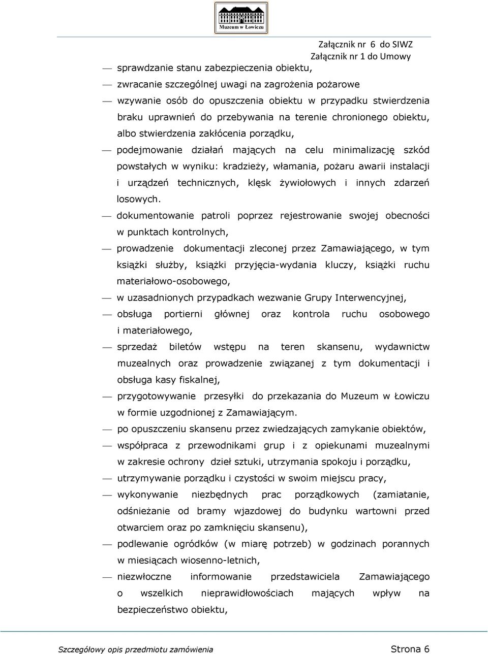 technicznych, klęsk żywiołowych i innych zdarzeń losowych.