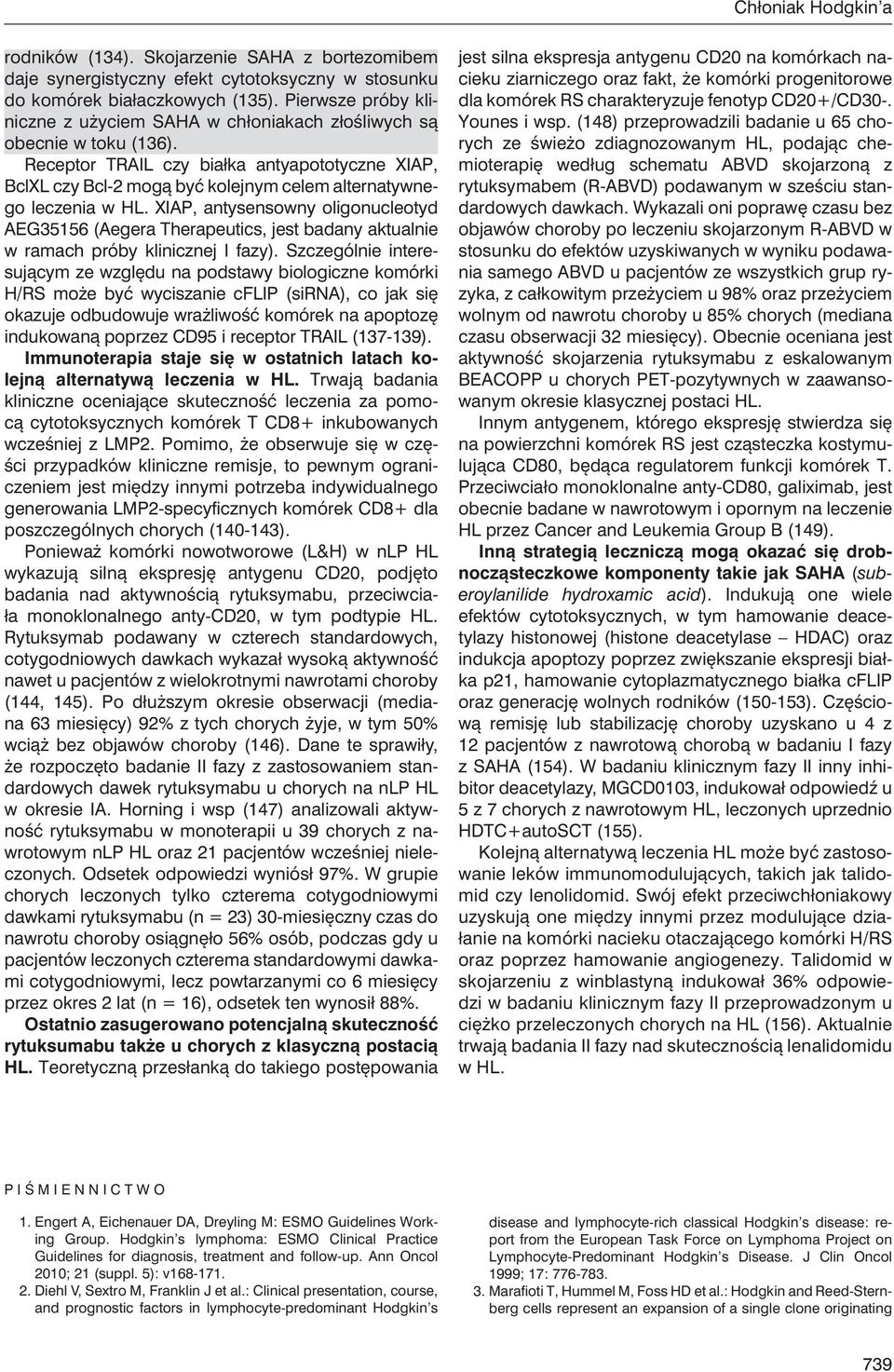Receptor TRAIL czy białka antyapototyczne XIAP, BclXL czy Bcl-2 mogą być kolejnym celem alternatywnego leczenia w HL.