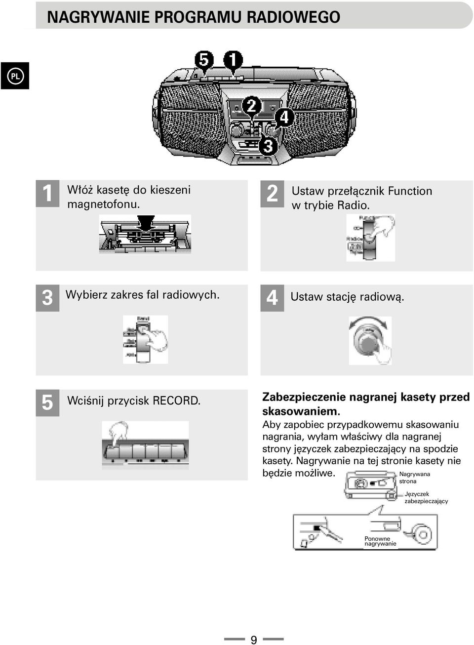 Zabezpieczenie nagranej kasety przed skasowaniem.