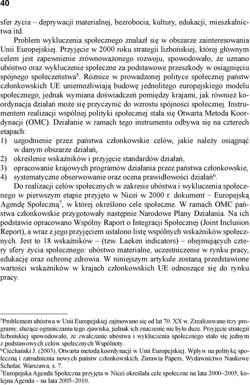 osiągnięciu spójnego społeczeństwa 5.